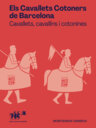 Els Cavallets Cotoners de Barcelona. Cavallets, cavallins i cotonines